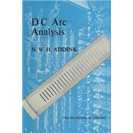 Dc Arc Analysis by Addink, N. W. H., 9781349154159