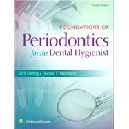 Foundations of Periodontics for the Dental Hygienist by Gehrig, Jill S.; Willmann, Donald E., 9781451194159
