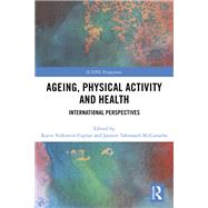 Ageing, Physical Activity and Health by Volkwein-Caplan, Karin; Mcconatha, Jasmin Tahmaseb, 9780367894160