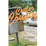 Greetings From Cutler County by Mulhauser, Travis, 9780472114160