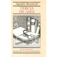 Tercia de Ases by Monsreal, Jos Agustn, 9789681654160