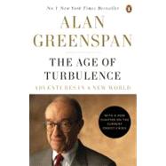 The Age of Turbulence Adventures in a New World by Greenspan, Alan, 9780143114161