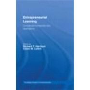 Entrepreneurial Learning: Conceptual Frameworks and Applications by Harrison; Richard T., 9780415394161
