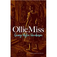 Ollie Miss by Henderson, George Wylie; Balcolm, Lowell Leroy, 9780486824161