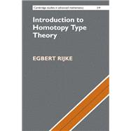 Introduction to Homotopy Type Theory by Egbert Rijke, 9781108844161