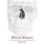 Weird Women by Klinger, Leslie S.; Morton, Lisa, 9781643134161