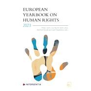 European Yearbook on Human Rights 2023 by Lukas, Karin; Nowak, Manfred; Oberleitner, Gerd; Heschl, Lisa; Czech, Philip, 9781839704161