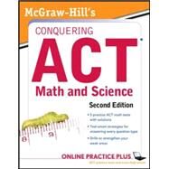 McGraw-Hill's Conquering the ACT Math and Science, 2nd Edition by Dulan, Steven W., 9780071764162