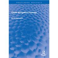 Chola Navigation Package by B. Arunachalam, 9781003724162