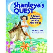 Shanleya's Quest by Elpel, Thomas J., 9781892784162