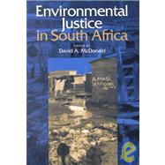 Environmental Justice in South Africa by McDonald, David A., 9780821414163