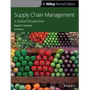 Supply Chain Management A Global Perspective [Rental Edition] by Sanders, Nada R., 9781119714163
