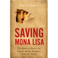 Saving Mona Lisa by Chanel, Gerri, 9781785784163