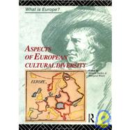 Aspects of European Cultural Diversity by Shelley,Monica;Shelley,Monica, 9780415124164