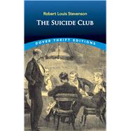 The Suicide Club by Stevenson, Robert Louis, 9780486414164
