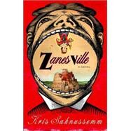Zanesville A Novel by SAKNUSSEMM, KRIS, 9780812974164