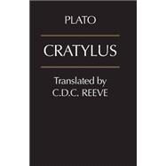 Cratylus by Plato; Reeve, C. D. C., 9780872204164