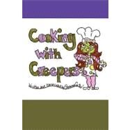 Cooking With Creepers by Carter, Shawna, 9781450054164