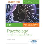 OCR Psychology Student Guide 1: Component 1: Research methods by Fiona Lintern, 9781471844164