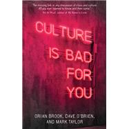 Culture Matters by Brook, Orian; O'Brien, Dave; Taylor, Mark, 9781526144164