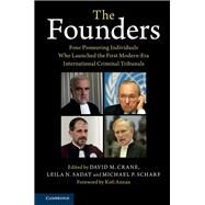 The Founders by Crane, David M.; Sadat, Leila N.; Scharf, Michael P., 9781108424165