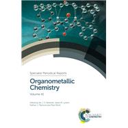 Organometallic Chemistry by Fairlamb, Ian; Melen, Rebecca (CON); Liptrot, David (CON); Lynam, Jason M; Hogarth, Graeme (CON), 9781782624165