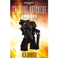 The Soul Drinkers Omnibus by Ben Counter, 9781844164165