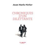 Chroniques d'un dilettante by Jean-Marie Prier, 9782702184165