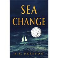 Sea Change by Preston, R.K., 9798350964165