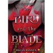 The Bird and the Blade by Bannen, Megan, 9780062674166