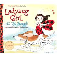Ladybug Girl at the Beach by Davis, Jacky; Soman, David; Soman, David, 9780803734166