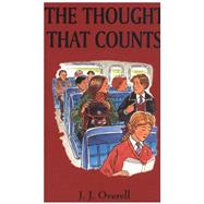 The Thought That Counts by Overell, J. J.; Lawrie, Robin, 9780906554166