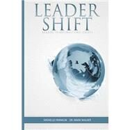 Leadershift by Walker, Mark D., Jr.; Franklin, Michelle L., 9781523394166