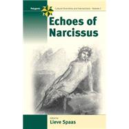 Echoes of Narcissus by Spaas, Lieve; Selous, Trista, 9781571814166