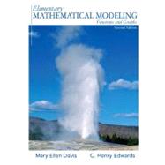 Elementary Mathematical Modeling : Functions and Graphs by Davis, Mary Ellen; Edwards, C. Henry, 9780136154167