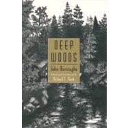 Deep Woods by BURROUGHS JOHN, 9780815604167