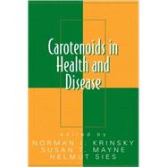 Carotenoids in Health and Disease by Krinsky; Norman I., 9780824754167