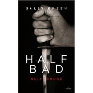 Half Bad T02 by Sally Green, 9782745974167
