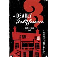 A Deadly Indifference by Jevons, Marshall, 9780691164168