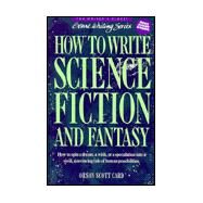 How to Write Science Fiction and Fantasy by Card, Orson Scott, 9780898794168