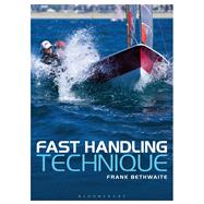 Fast Handling Technique by Bethwaite, Frank, 9781408154168