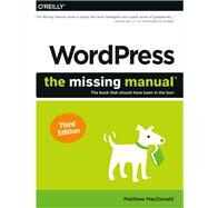 WordPress: The Missing Manual by Matthew MacDonald, 9781492074168