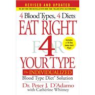 Eat Right 4 Your Type by D'Adamo, Peter J.; Whitney, Catherine, 9780399584169