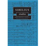 Sibelius Studies by Edited by Timothy L. Jackson , Veijo Murtomäki, 9780521624169