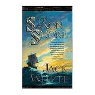The Saxon Shore by Whyte, Jack, 9780812544169