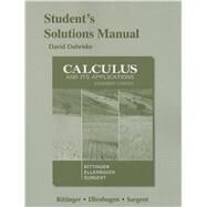 Students Solutions Manual for Calculus and Its Application, Expanded Version by Bittinger, Marvin L.; Ellenbogen, David J.; Surgent, Scott A., 9780321844170