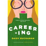 Careering by Buchanan, Daisy, 9780385684170