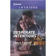 Desperate Intentions by Cassidy, Carla, 9781335604170
