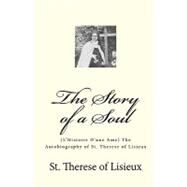 The Story of a Soul by Therese, de Lisieux, Saint, 9781449554170