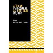 African Philosophy As Cultural Inquiry by Karp, Ivan, 9780253214171